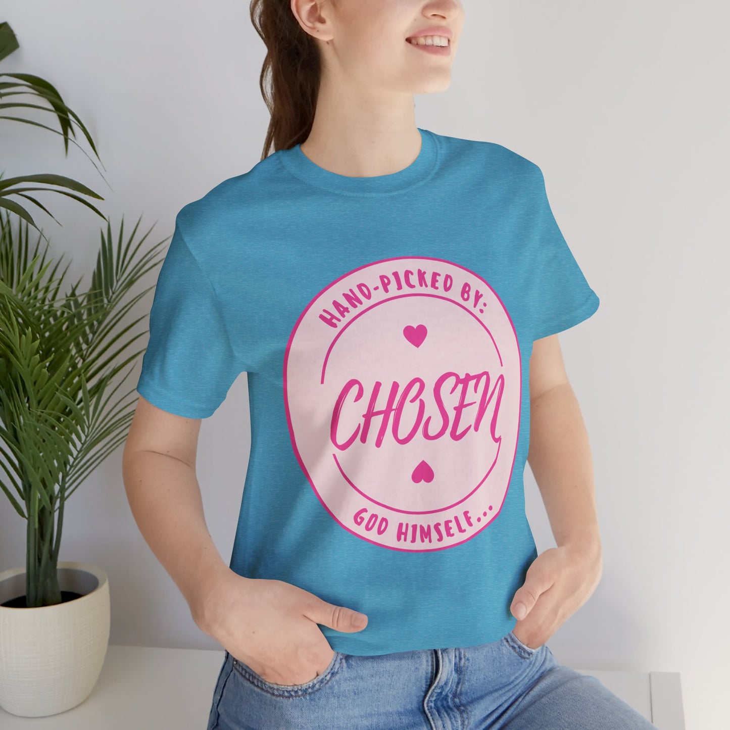 CHOSEN: Hand-picked by God Himself T-Shirt