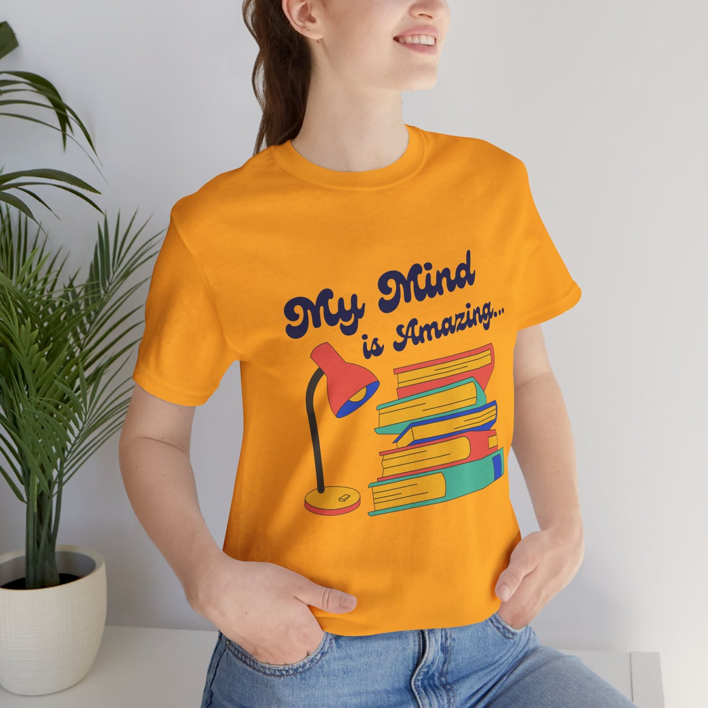 My Mind is Amazing T-Shirt