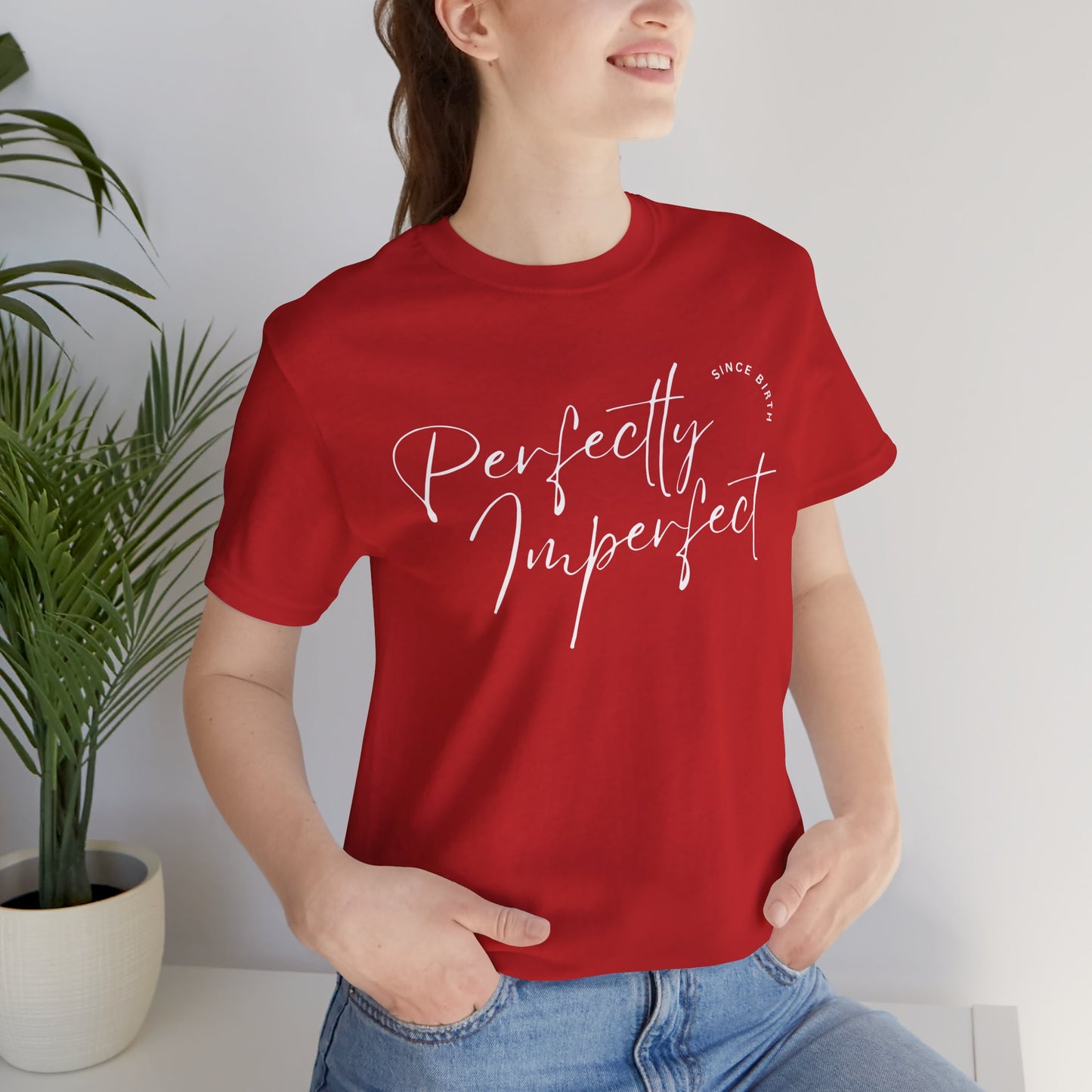Perfectly Imperfect Fitted T-Shirt