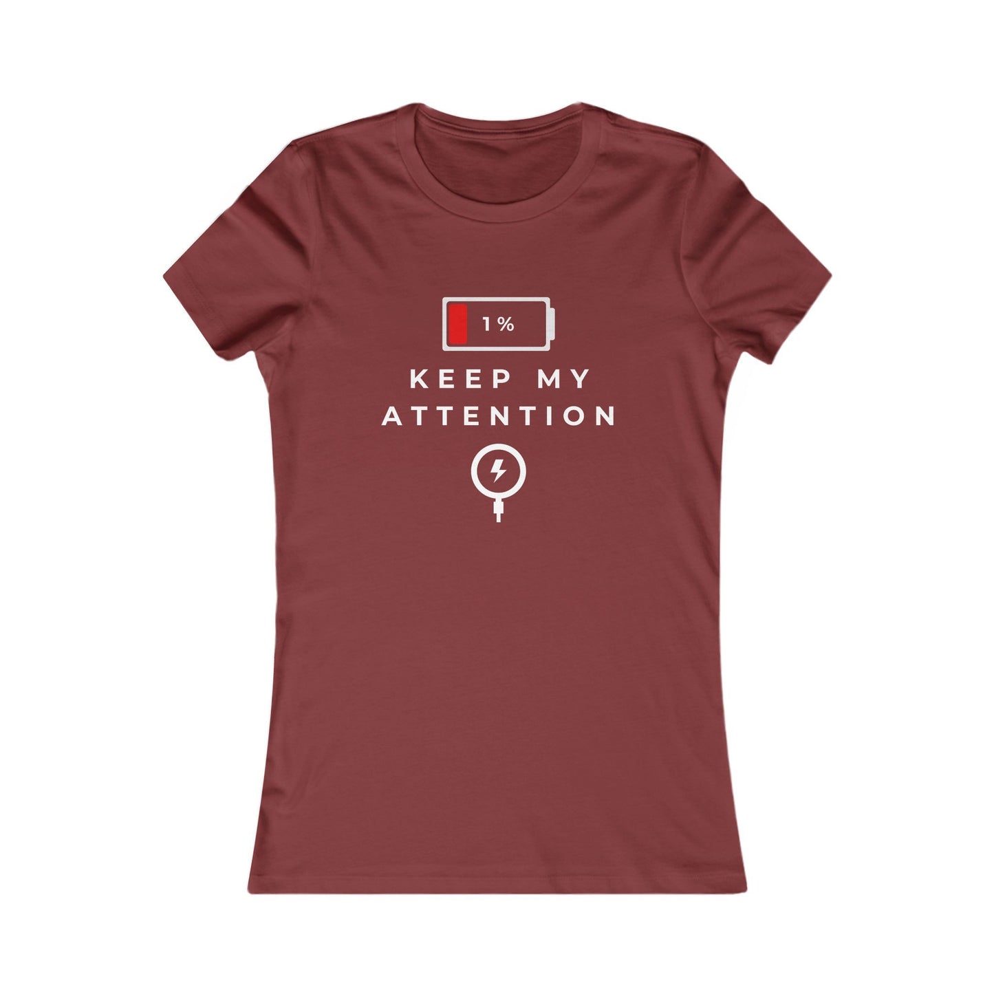 Keep My Attention Fitted T-Shirt